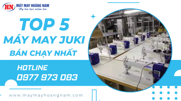 Top 5 Máy May Juki Đáng Mua Nhất 2024 Cho Doanh Nghiệp